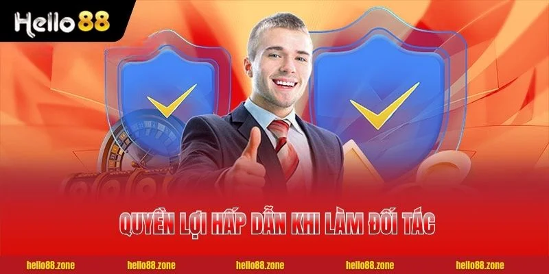 Tham Gia Đại Lý HELLO88 - Hoa Hồng 0.3% Thanh Toán Mỗi Ngày 2 6 quyền lợi hấp dẫn khi làm đối tác trực tiếp