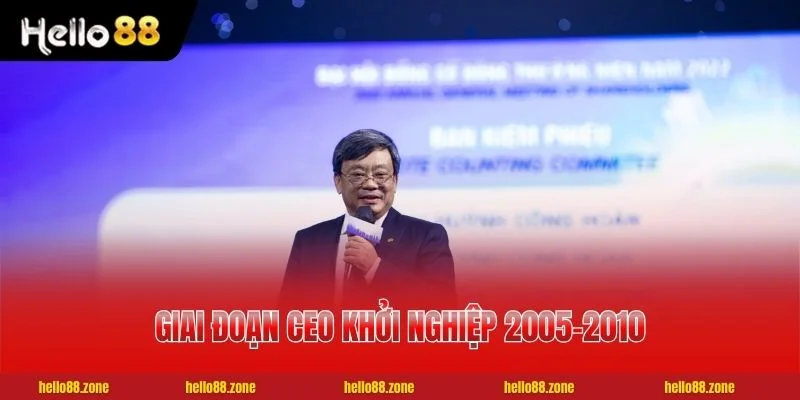 Giai đoạn CEO Hoàng Cửu Bách khởi nghiệp 2005-2010
