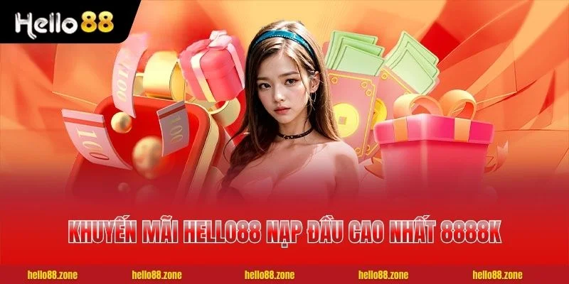 10 Khuyến Mãi HELLO88 Hoàn Trả Lên Tới 3%, Vip 50 300,000k 1 Khuyến mãi HELLO88 nạp đầu cao nhất 8888K