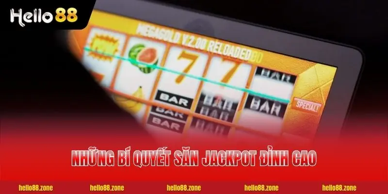 Mẹo Chơi Nổ Hũ - Bí Quyết Gia Tăng 90% Tỷ Lệ Chiến Thắng 3 Những bí quyết săn Jackpot đỉnh cao được cao thủ tin dùng