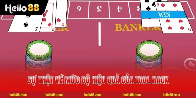 Sự thật về mức độ hiệu quả của tool hack Baccarat