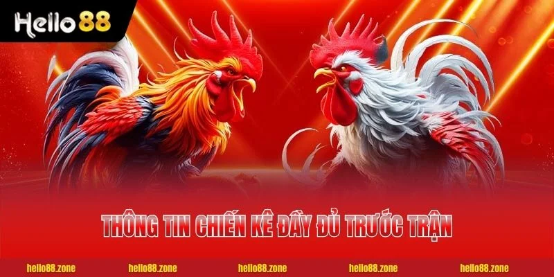 Thông tin chiến kê đầy đủ trước trận